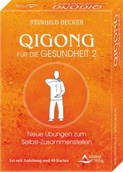Qigong f&uuml;r die Gesundheit 2 - Neue &Uuml;bungen zum Selbst-Zusammenstellen