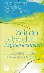 Zeit der liebenden Aufmerksamkeit