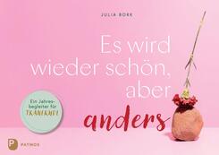 Es wird wieder sch&ouml;n, aber anders