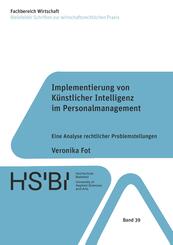 Implementierung von K&uuml;nstlicher Intelligenz im Personalmanagement