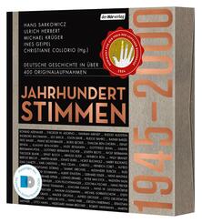 Jahrhundertstimmen 1945-2000 - Deutsche Geschichte in &uuml;ber 400 Originalaufnahmen,4 Audio-CD, 4 MP3