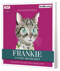 Frankie - Unter Menschen,1 Audio-CD, 1 MP3