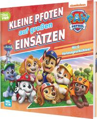 PAW Patrol Geschichtenbuch: Kleine Pfoten auf gro&szlig;en Eins&auml;tzen