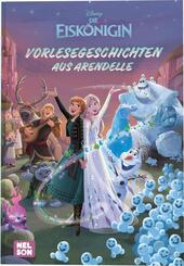 Disney Die Eisk&ouml;nigin: Vorlesegeschichten aus Arendelle