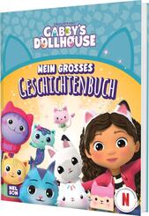 Gabby's Dollhouse: Mein gro&szlig;es Geschichtenbuch