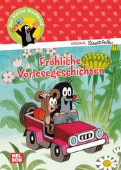 Der kleine Maulwurf: Fr&ouml;hliche Vorlesegeschichten
