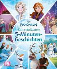 Disney Die Eisk&ouml;nigin: Die sch&ouml;nsten 5-Minuten-Geschichten