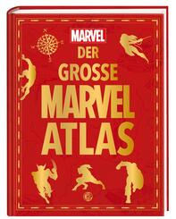 Der gro&szlig;e Marvel-Atlas