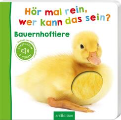 H&ouml;r mal rein, wer kann das sein? - Bauernhoftiere