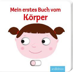Mein erstes Buch vom K&ouml;rper