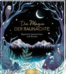Die Magie der Raun&auml;chte