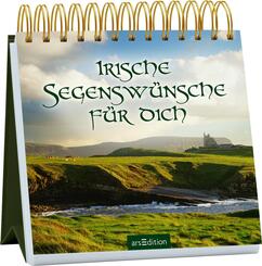 Irische Segensw&uuml;nsche f&uuml;r dich