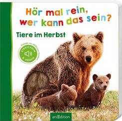 H&ouml;r mal rein, wer kann das sein? - Tiere im Herbst