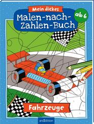 Mein dickes Malen-nach-Zahlen-Buch - Fahrzeuge