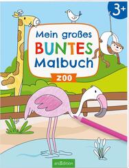 Mein gro&szlig;es buntes Malbuch - Zoo