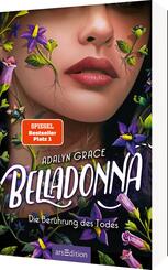 Belladonna - Die Ber&uuml;hrung des Todes (Belladonna 1)