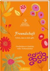Die kleine Bibliothek der positiven Gef&uuml;hle: Freundschaft