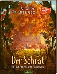 Der Schrat - Ein M&auml;rchen aus dem Wandelwald