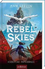 Rebel Skies - Verbotene Papiermagie (Rebel Skies 1)