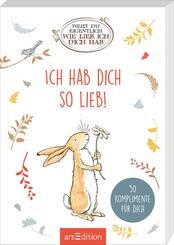 Wei&szlig;t du eigentlich, wie lieb ich dich hab? Ich hab dich so lieb!