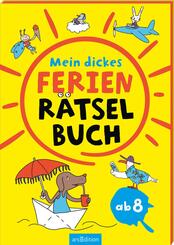 Mein dickes Ferien-R&auml;tselbuch