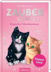 Zauberk&auml;tzchen - Magische Schulabenteuer (Zauberk&auml;tzchen)