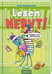 Lesen NERVT! - B&uuml;cher? Voll anstrengend! (Lesen nervt! 3)