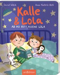 Kalle und Lola: Ab ins Bett, kleine Lola