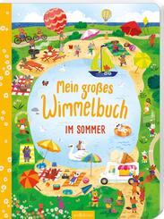 Mein gro&szlig;es Wimmelbuch - Im Sommer