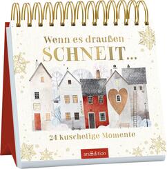 Wenn es drau&szlig;en schneit ...