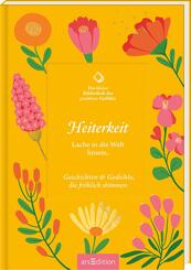 Die kleine Bibliothek der positiven Gef&uuml;hle: Heiterkeit