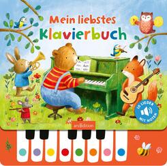 Mein liebstes Klavierbuch: Lieblingslieder zum Selberspielen - interaktives Soundbuch f&uuml;r Kinder ab 3 Jahren