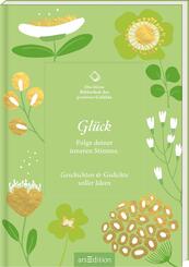 Die kleine Bibliothek der positiven Gef&uuml;hle: Gl&uuml;ck