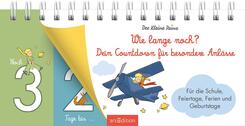 Der Kleine Prinz. Wie lange noch? Dein Countdown f&uuml;r besondere Anl&auml;sse