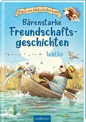 Hase und Holunderb&auml;r - B&auml;renstarke Freundschaftsgeschichten (Hase und Holunderb&auml;r)