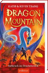 Dragon Mountain - Aufbruch ins Drachenreich  (Dragon Mountain 1)