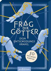 Frag die G&ouml;tter