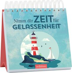 Nimm dir Zeit f&uuml;r Gelassenheit