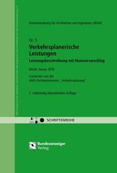 Verkehrsplanerische Leistungen - Leistungsbeschreibung mit Honorarvorschlag