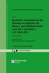 Besondere Leistungen bei der Planung von Objekten der Wasser- und Abfallwirtschaft nach Teil 3 Abschnitt 3, &sect; 41 HOAI 2013