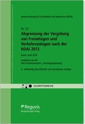 Abgrenzung der Verg&uuml;tung von Freianlagen und Verkehrsanlagen nach der HOAI 2013
