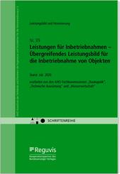 Leistungen f&uuml;r Inbetriebnahmen - &Uuml;bergreifendes Leistungsbild f&uuml;r die Inbetriebnahme von Objekten