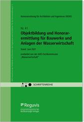 Objektbildung und Honorarermittlung f&uuml;r Bauwerke und Anlagen der Wasserwirtschaft
