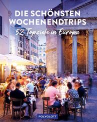 Die sch&ouml;nsten Wochenendtrips