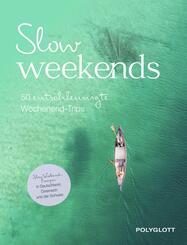 Slow Weekends