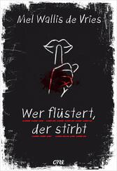Wer fl&uuml;stert, der stirbt
