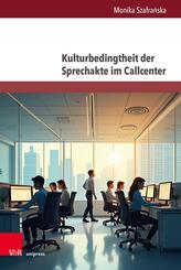 Kulturbedingtheit der Sprechakte im Callcenter