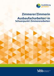 Zimmerer/Zimmerin Ausbaufacharbeiter/Ausbaufacharbeiterin