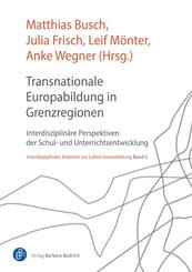 Transnationale Europabildung in Grenzregionen
