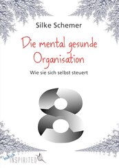 Die mental gesunde Organisation